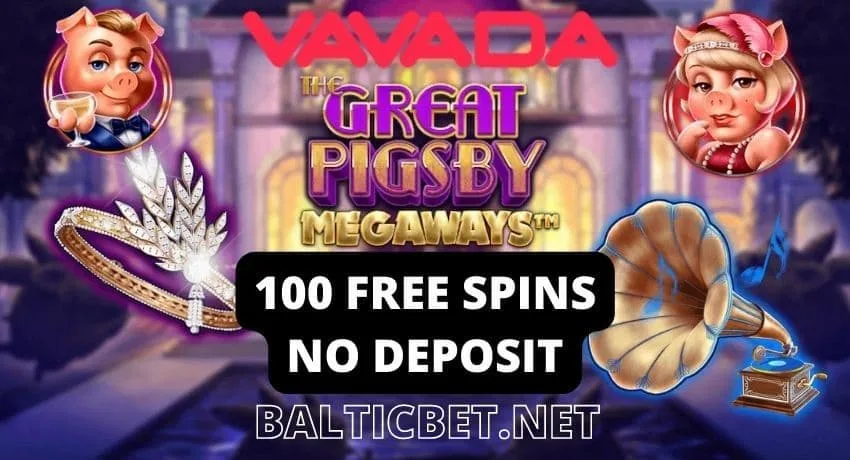 Получи 100 ,бесплатных вращений в слоте The Great Pigsby Megaways в казино VAVADA на фото.